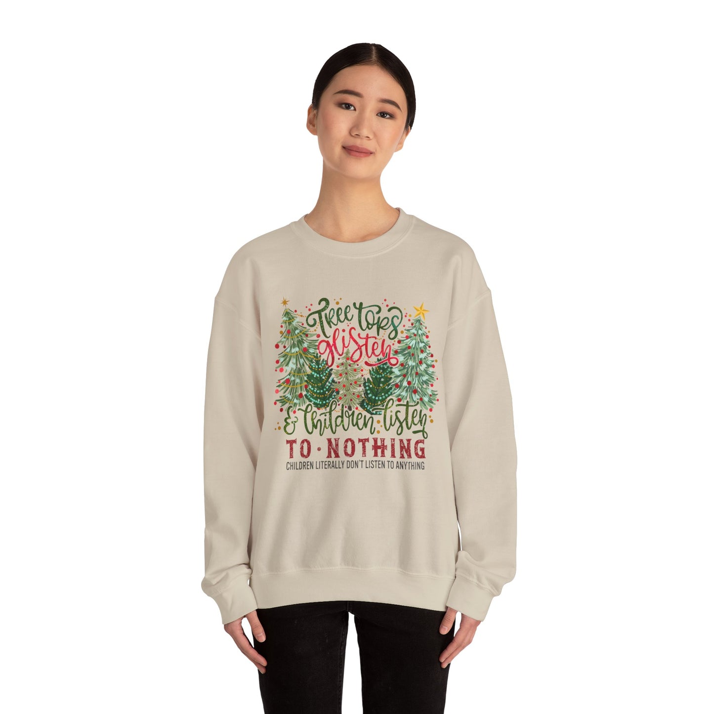 Tree Tops Glisten Sweatshirt