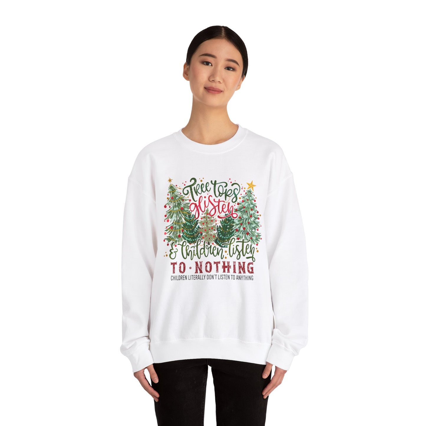 Tree Tops Glisten Sweatshirt