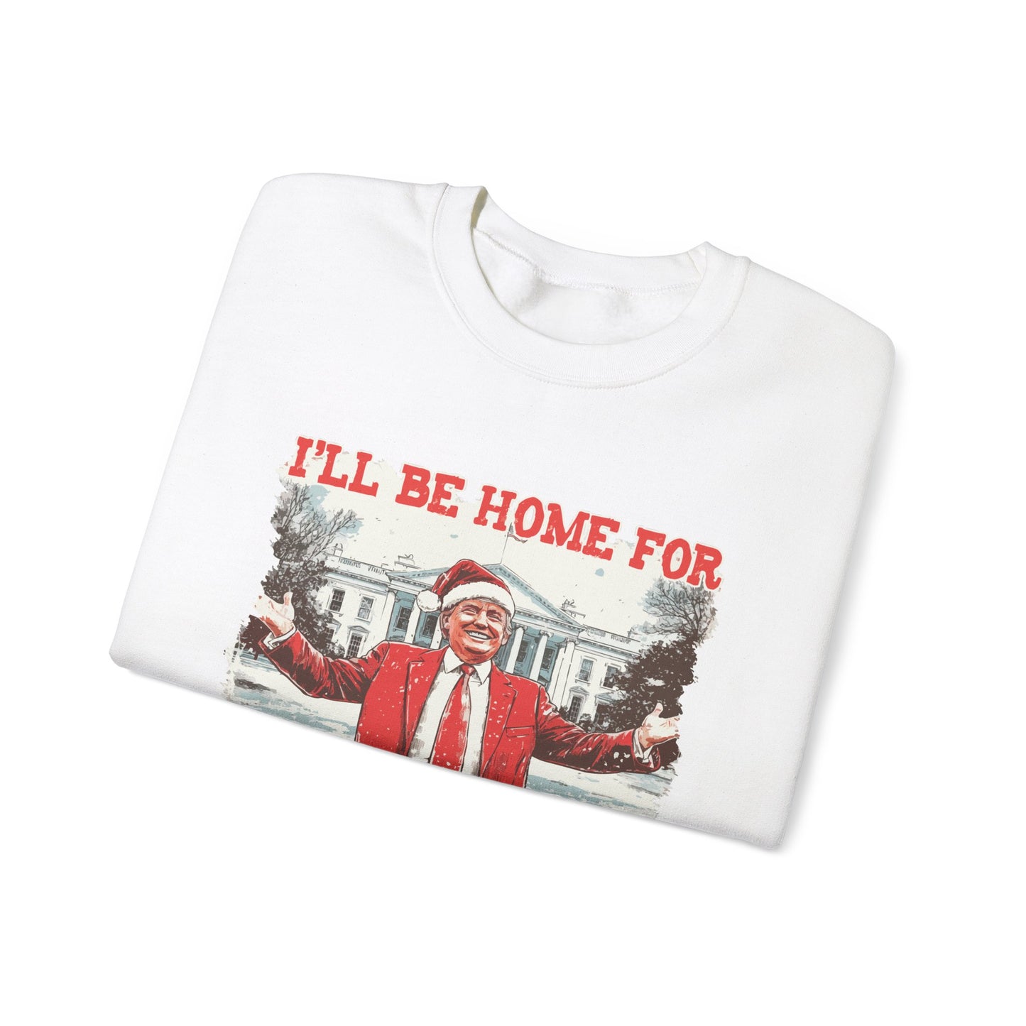 I'll Be Home For Christmas Crewneck Sweatshirt