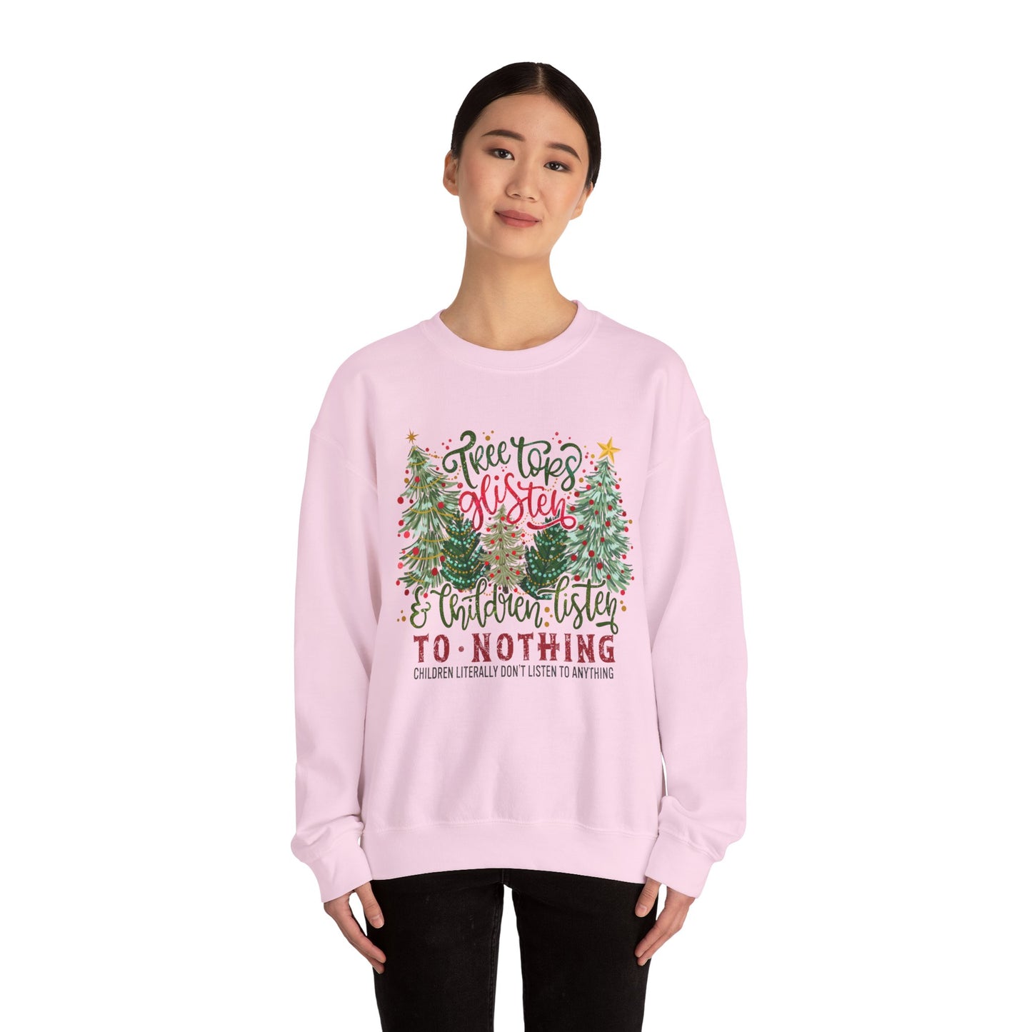 Tree Tops Glisten Sweatshirt