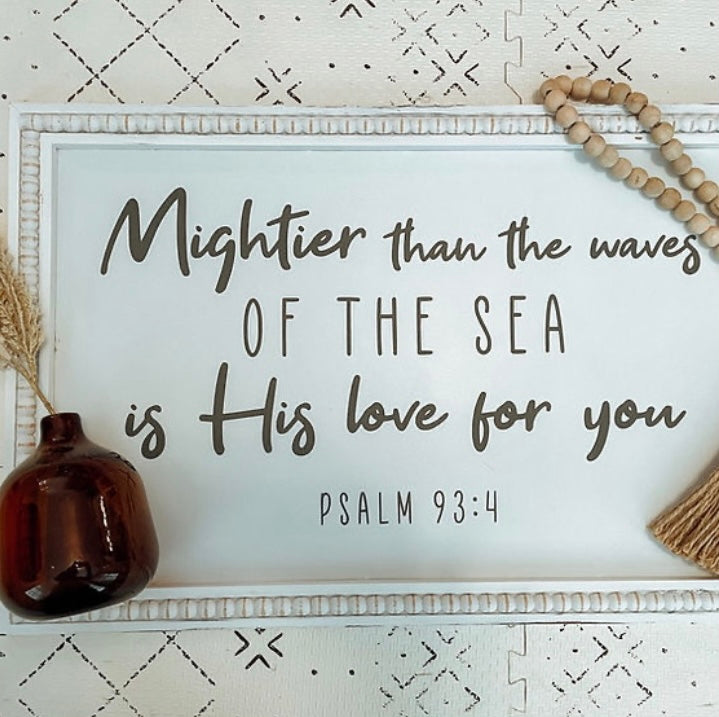 Mightier Than The Waves