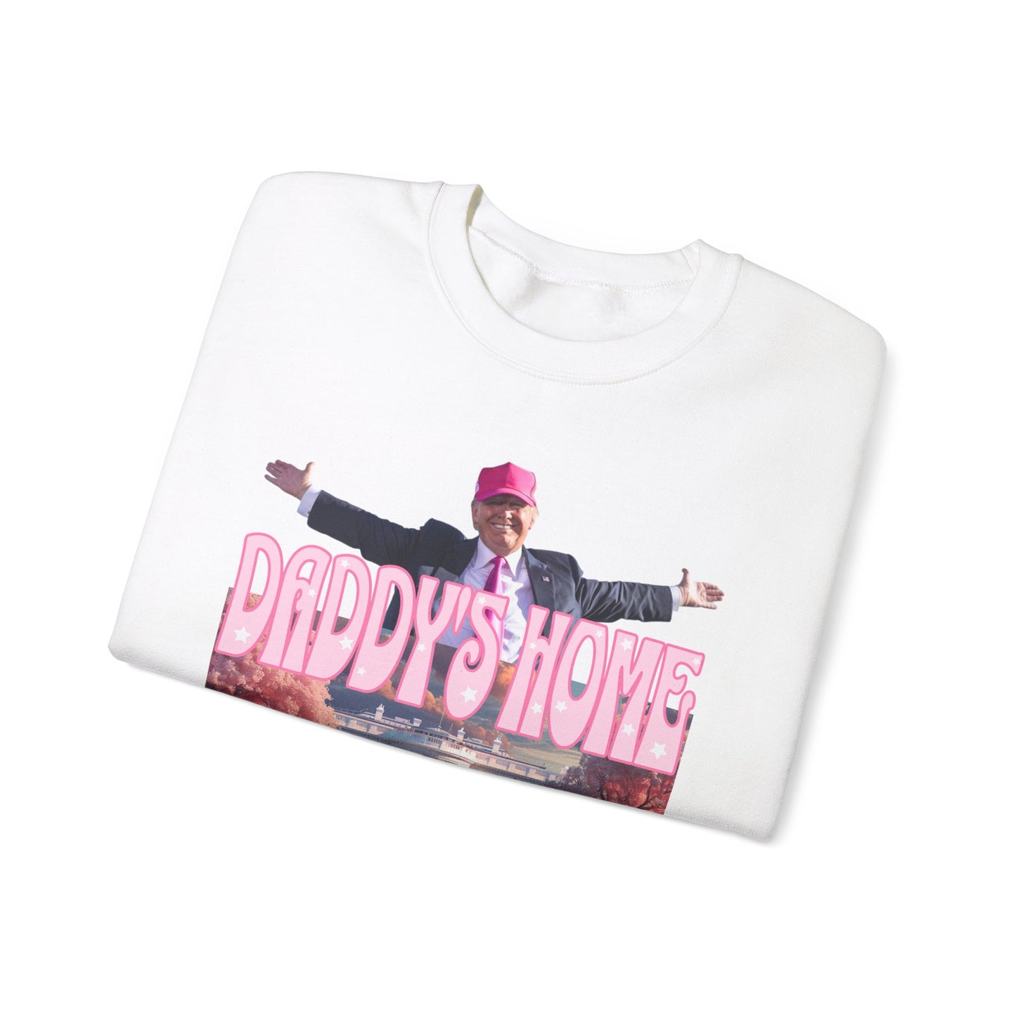 Daddy's Home Sweatshirt