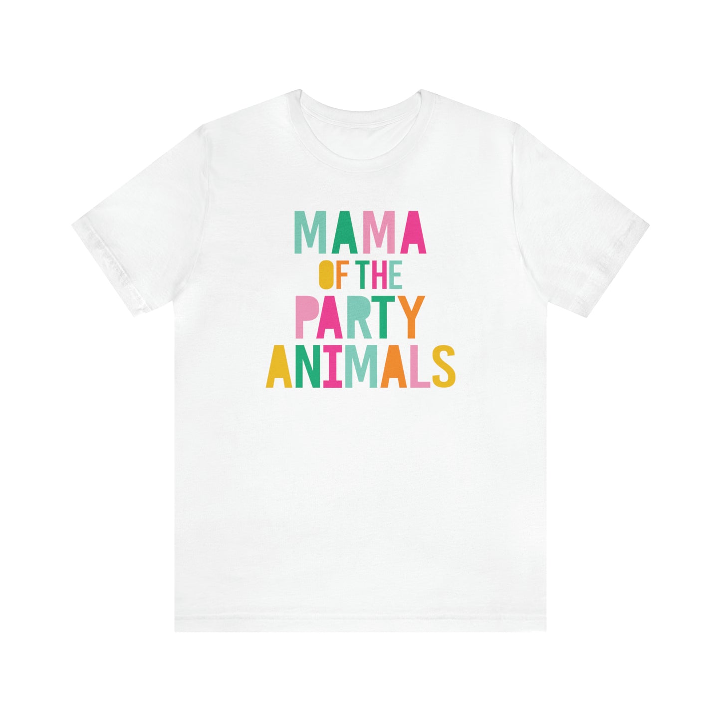 Mama of the Party Animals