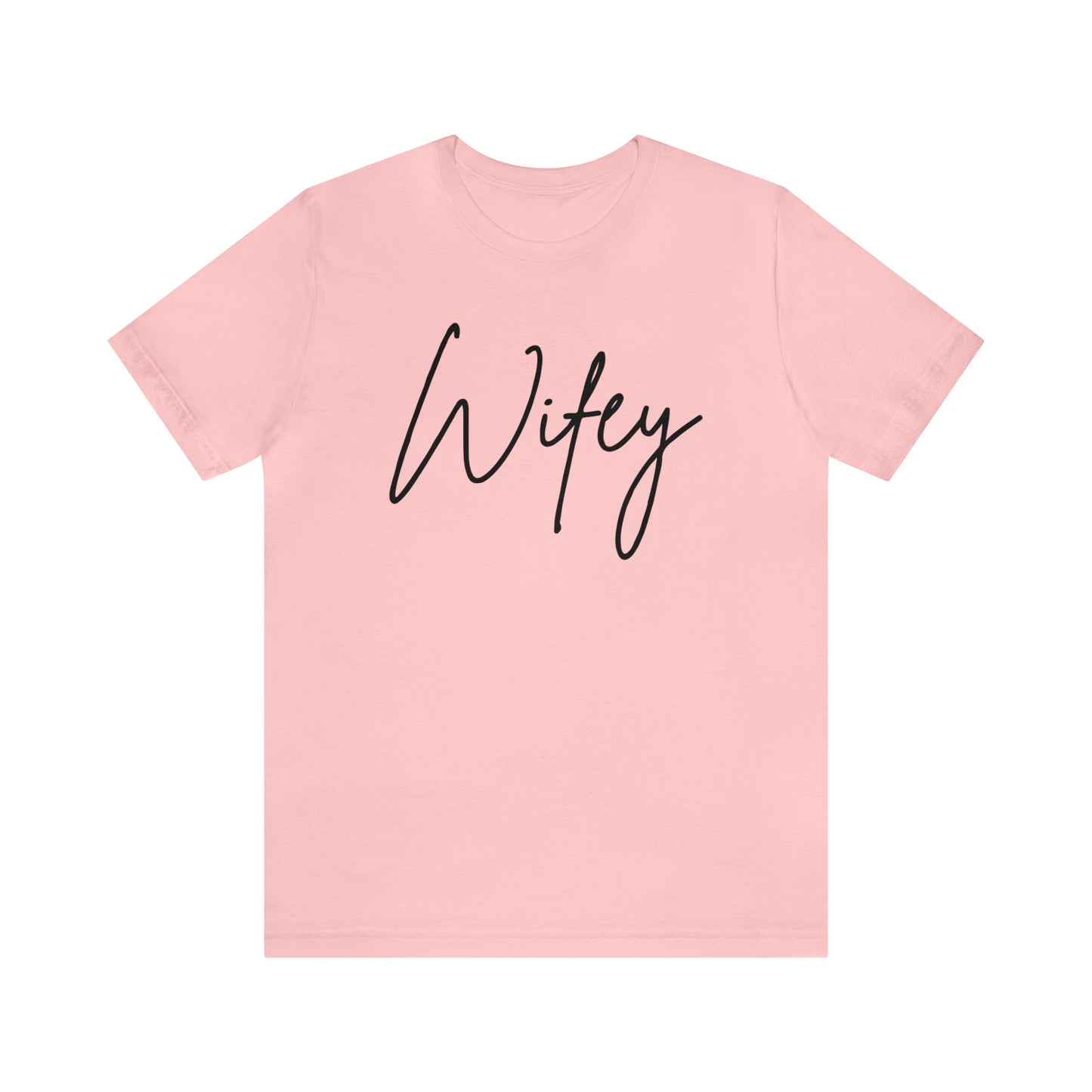 Wifey Tee