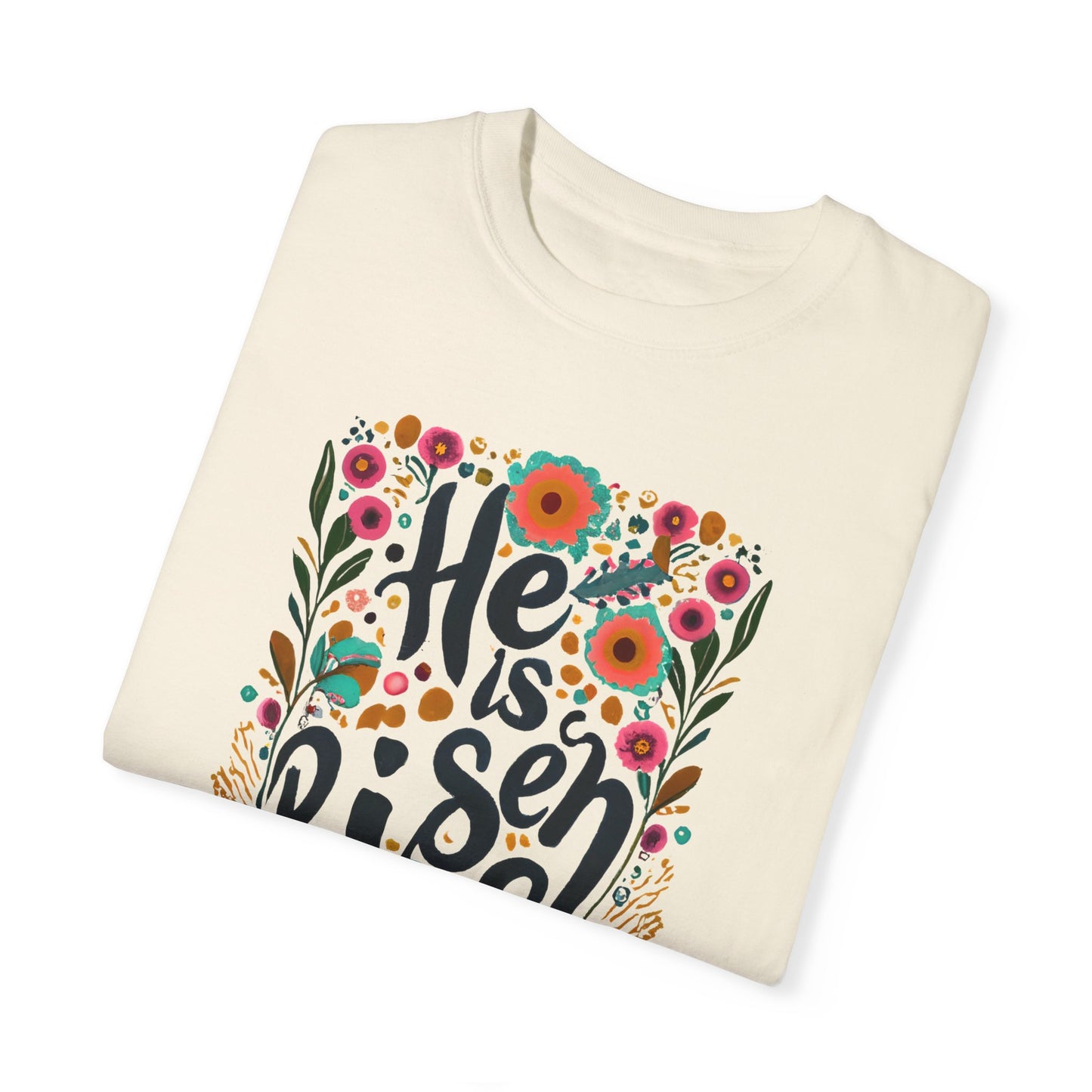 He Is Risen T-shirt