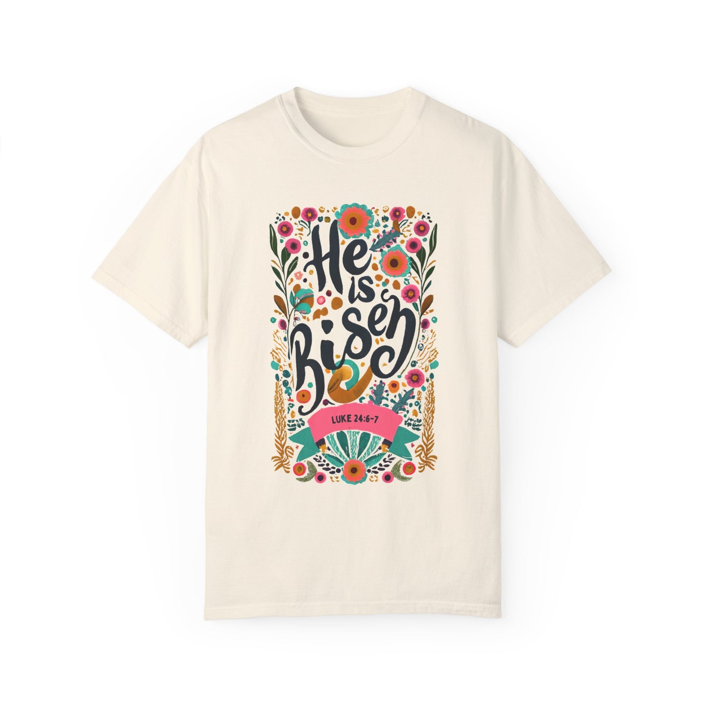 He Is Risen T-shirt