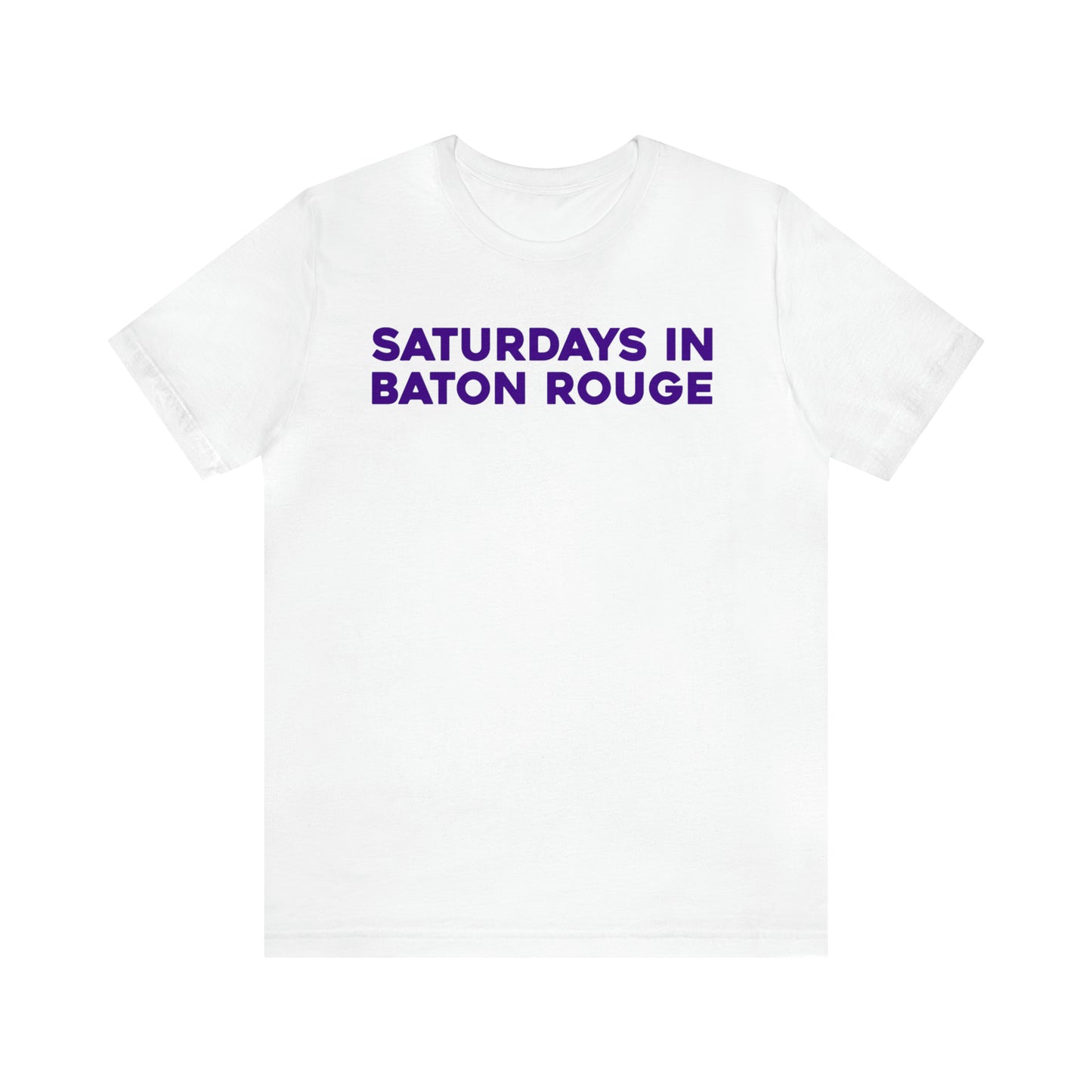 Saturdays in Baton Rouge Tee