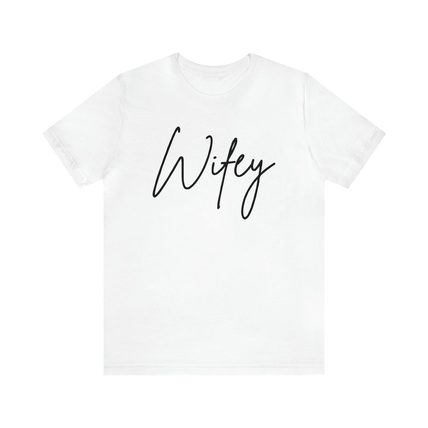 Wifey Tee