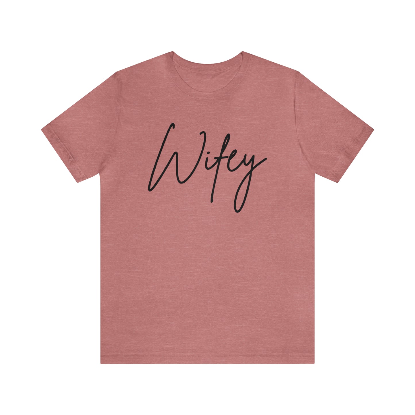 Wifey Tee