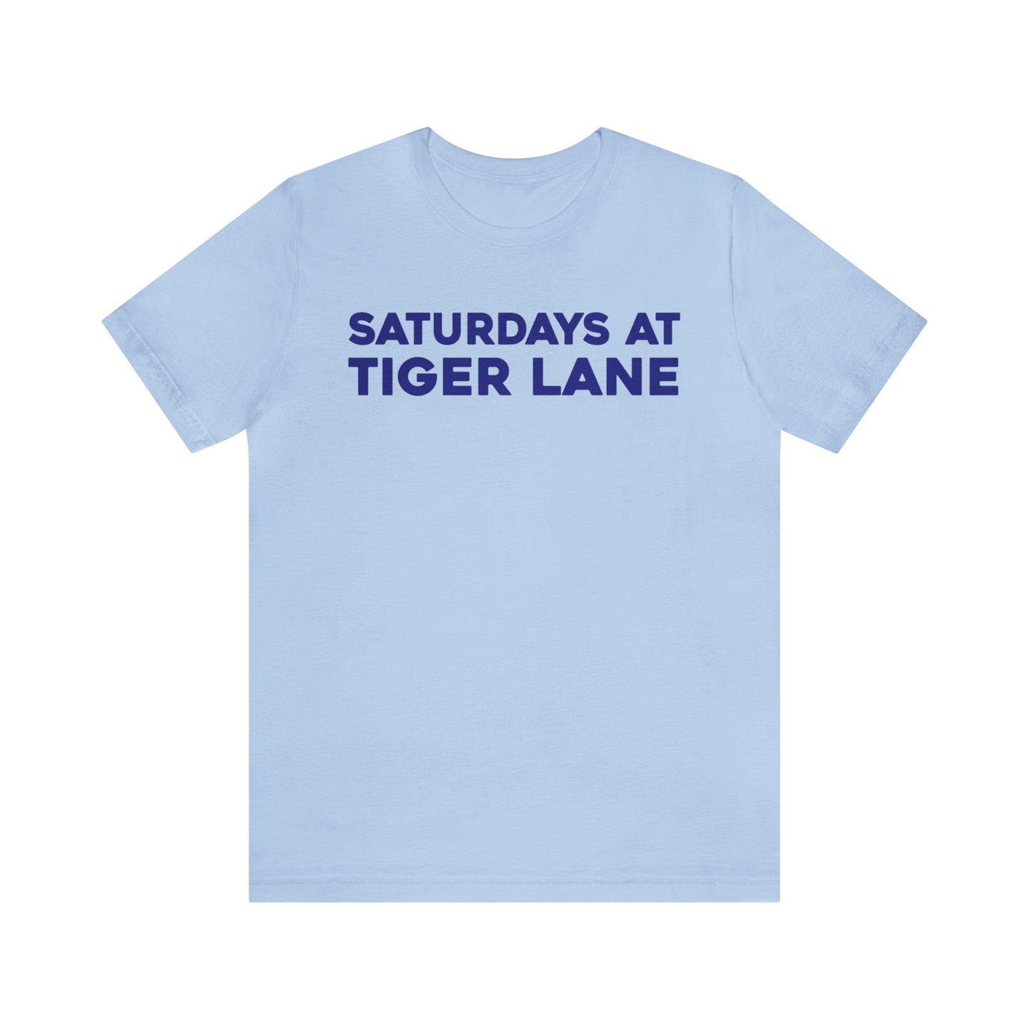 Saturdays at Tiger Lane Tee