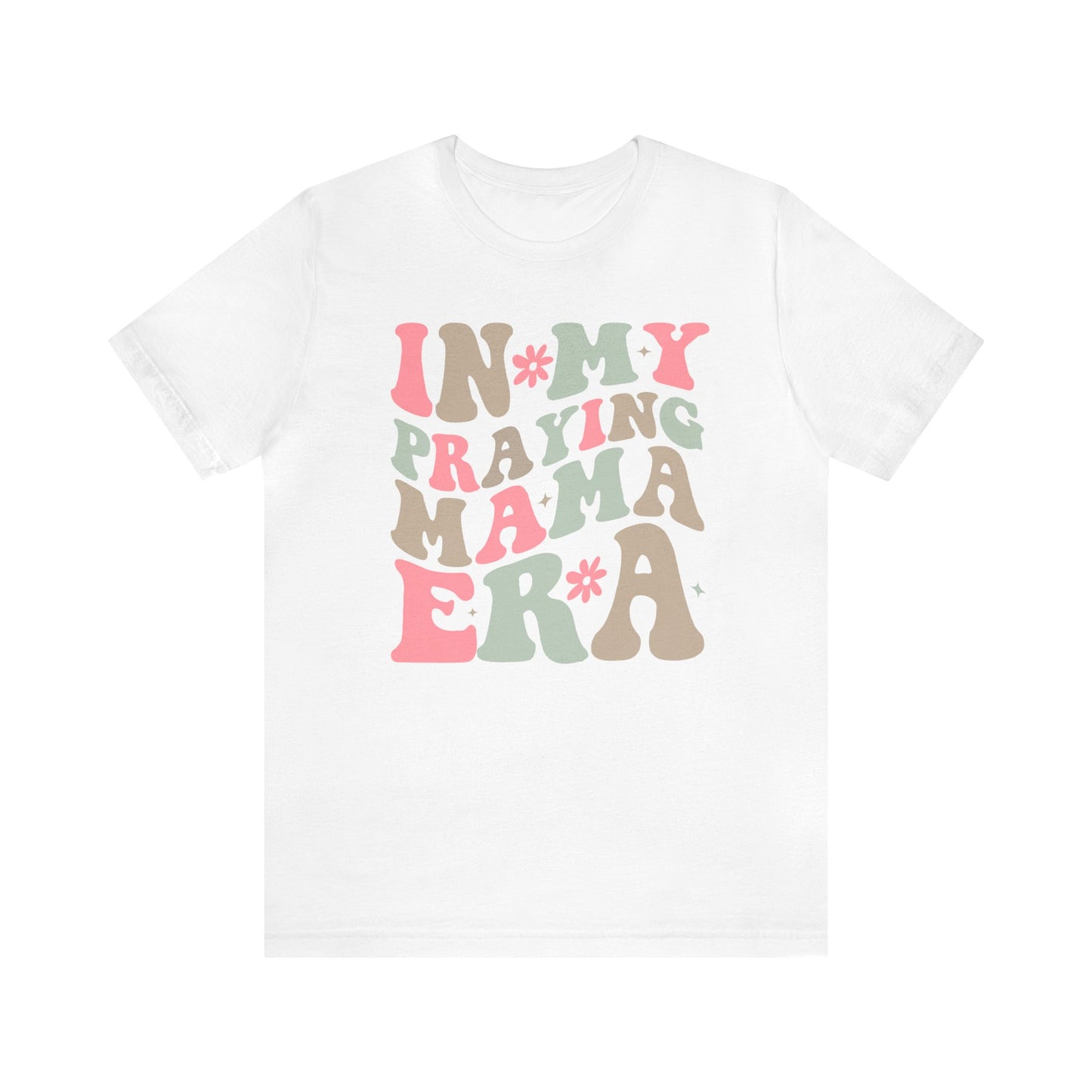 Praying Mama Era Tee