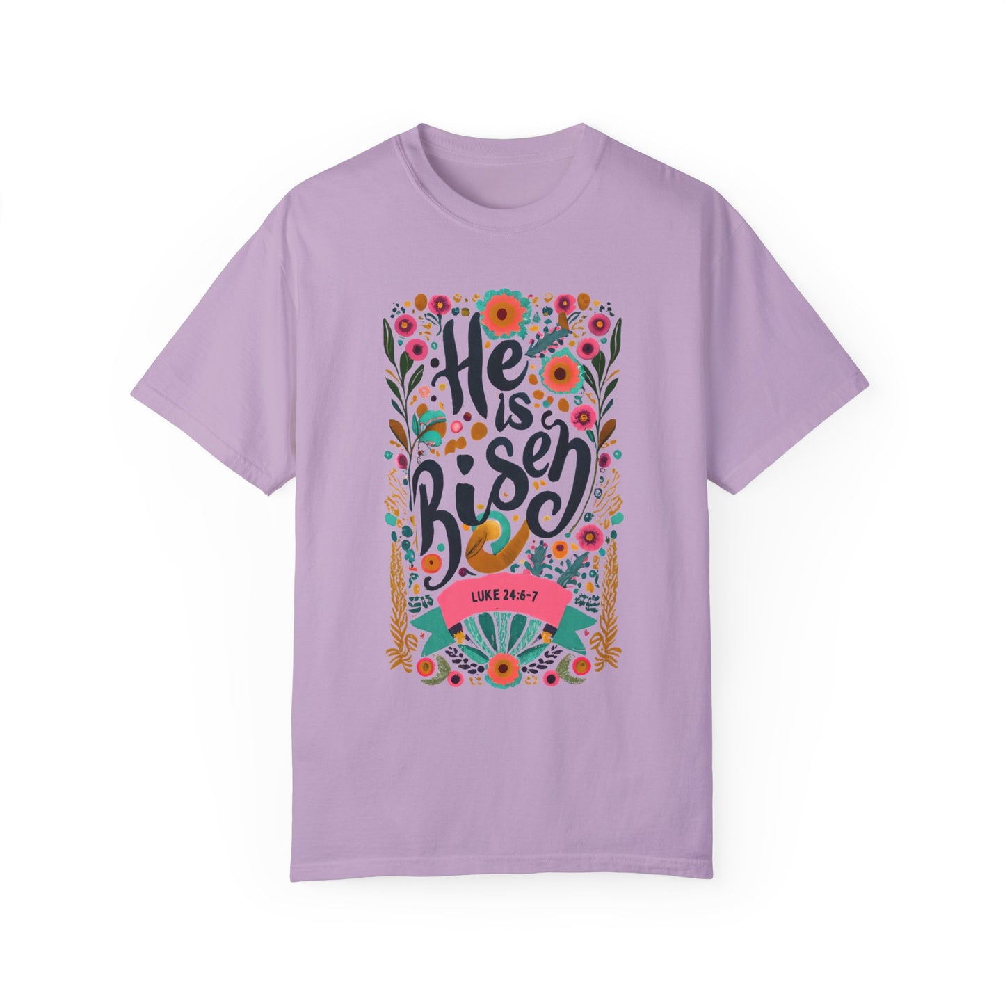 He Is Risen T-shirt