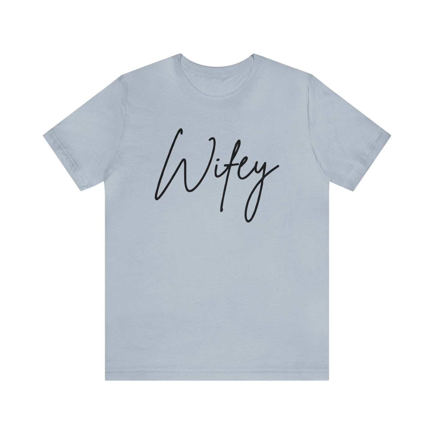 Wifey Tee