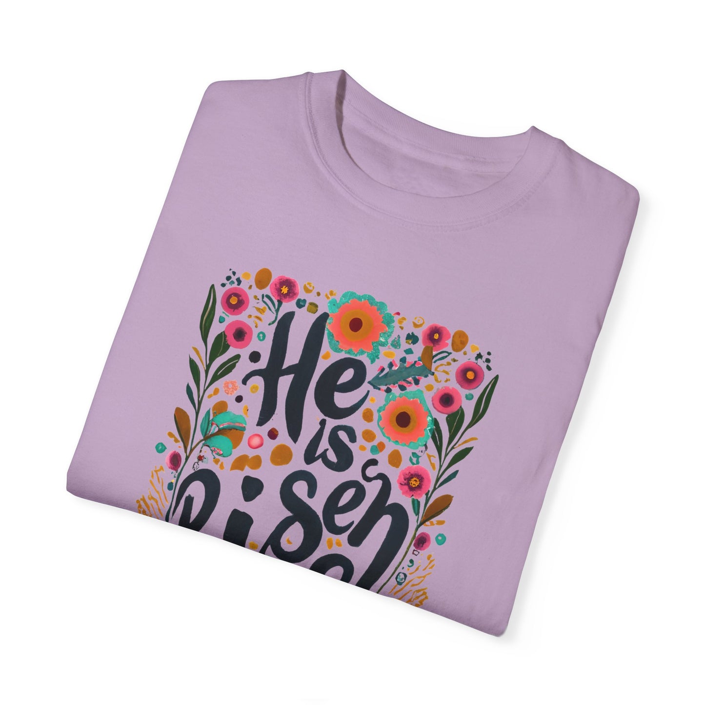 He Is Risen T-shirt