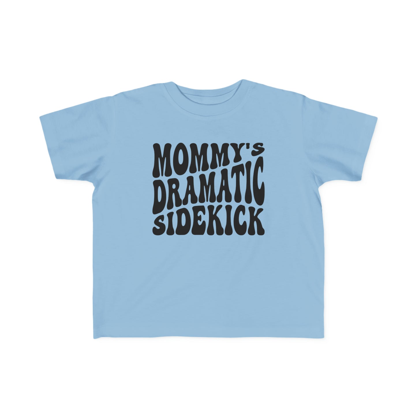 Toddler's Dramatic Sidekick Tee