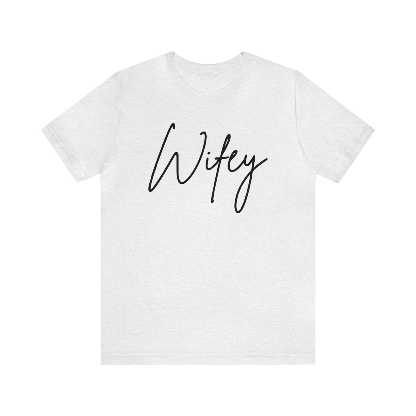 Wifey Tee