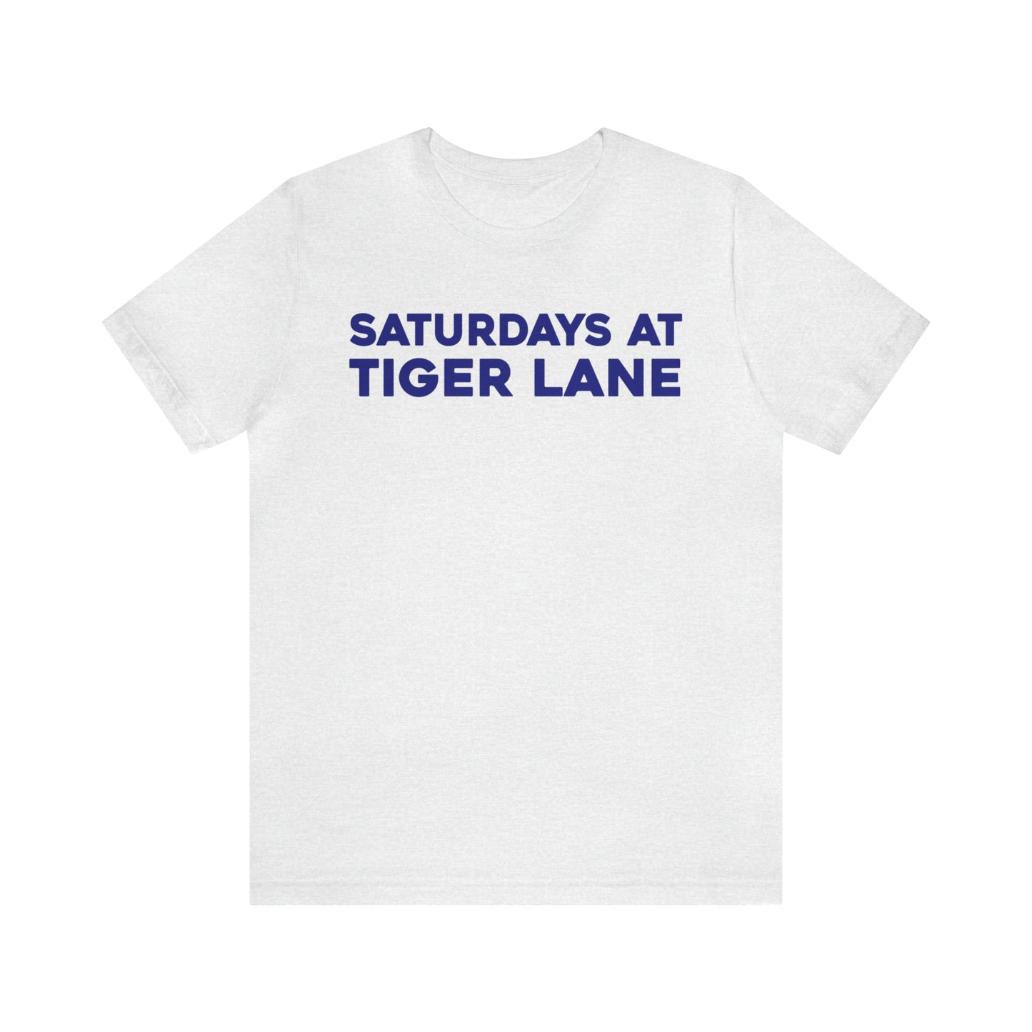 Saturdays at Tiger Lane Tee