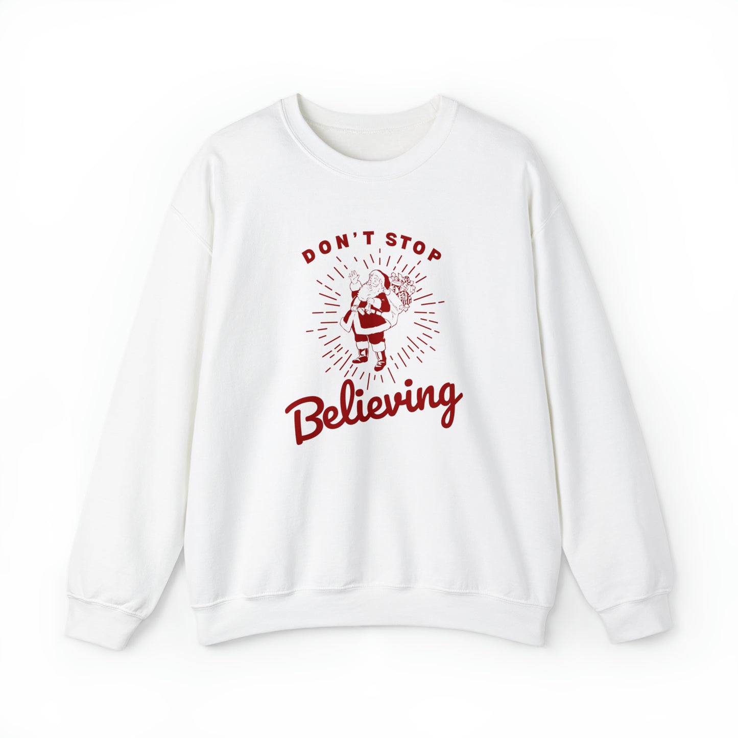 Don't Stop Believing Sweatshirt