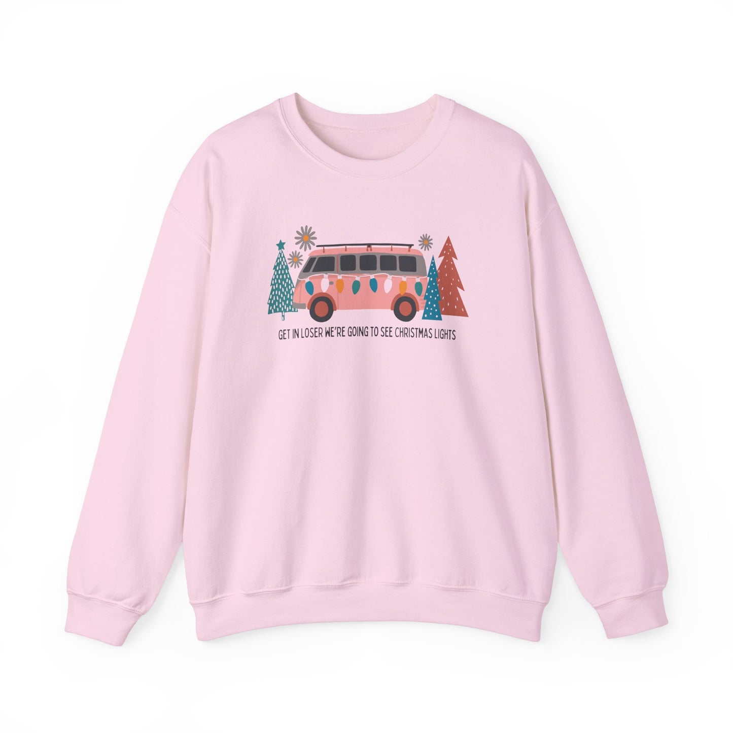 Get in Losers Sweatshirt