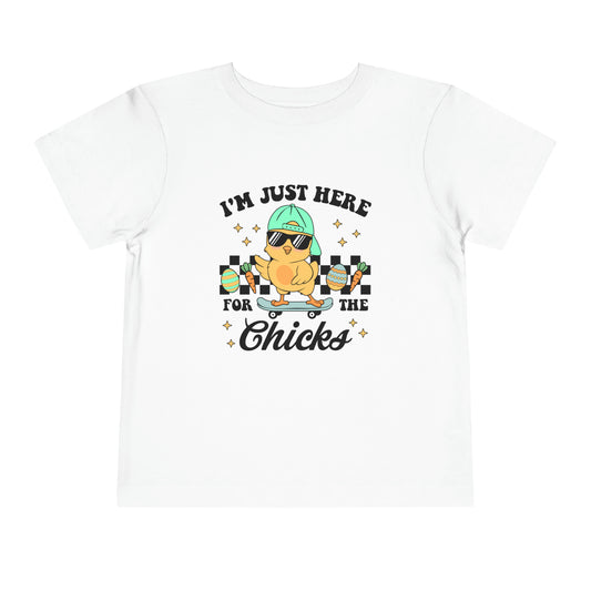 Toddler Here for the Chicks Tee