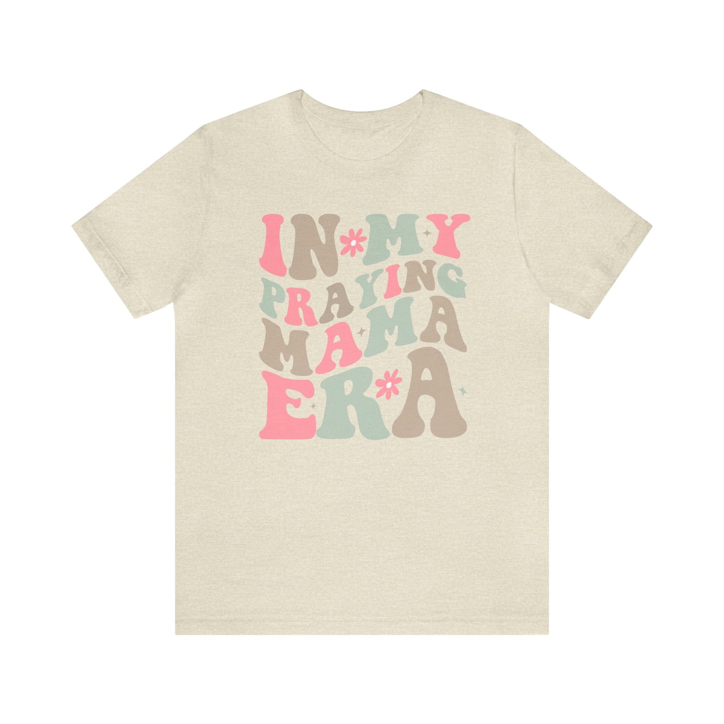 Praying Mama Era Tee