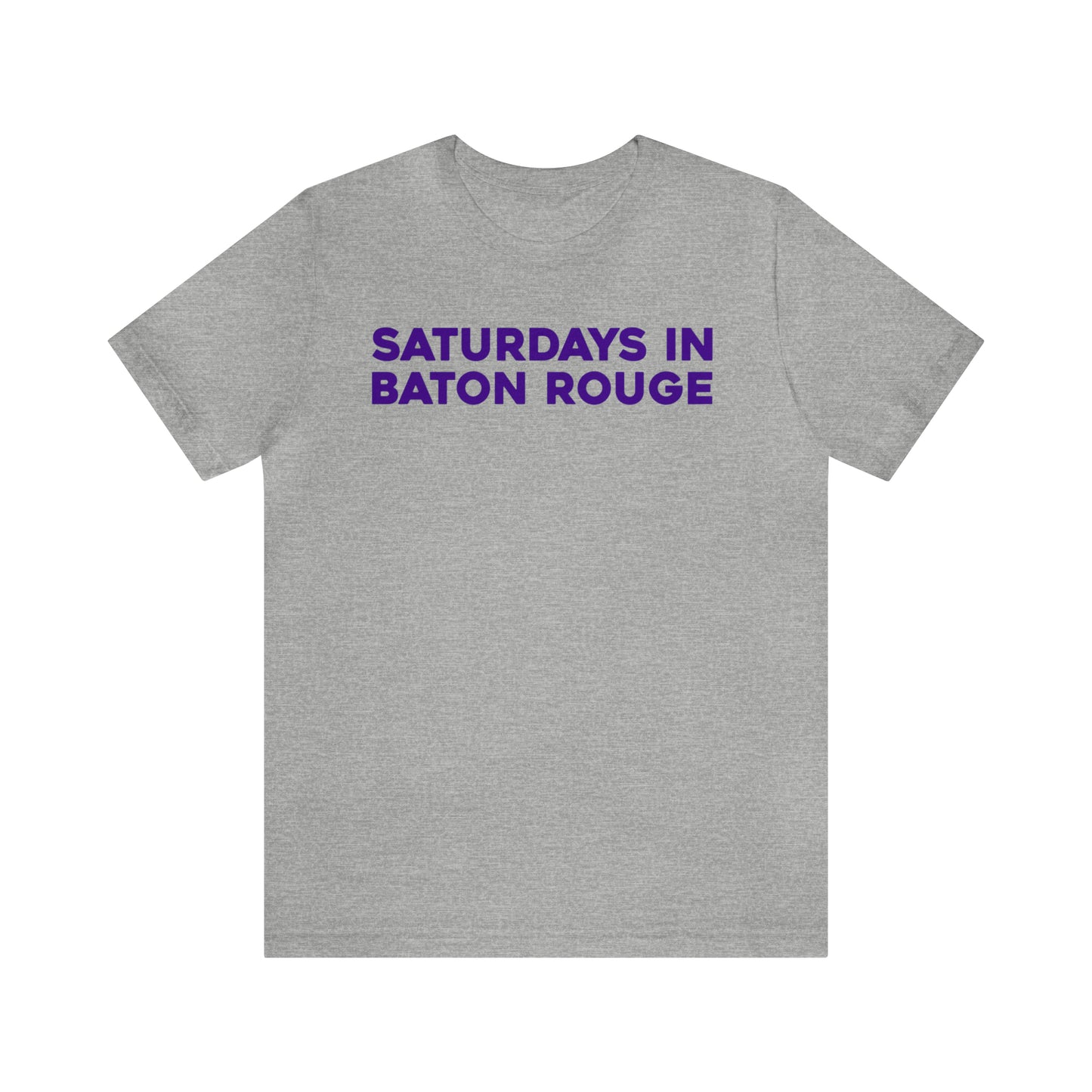 Saturdays in Baton Rouge Tee