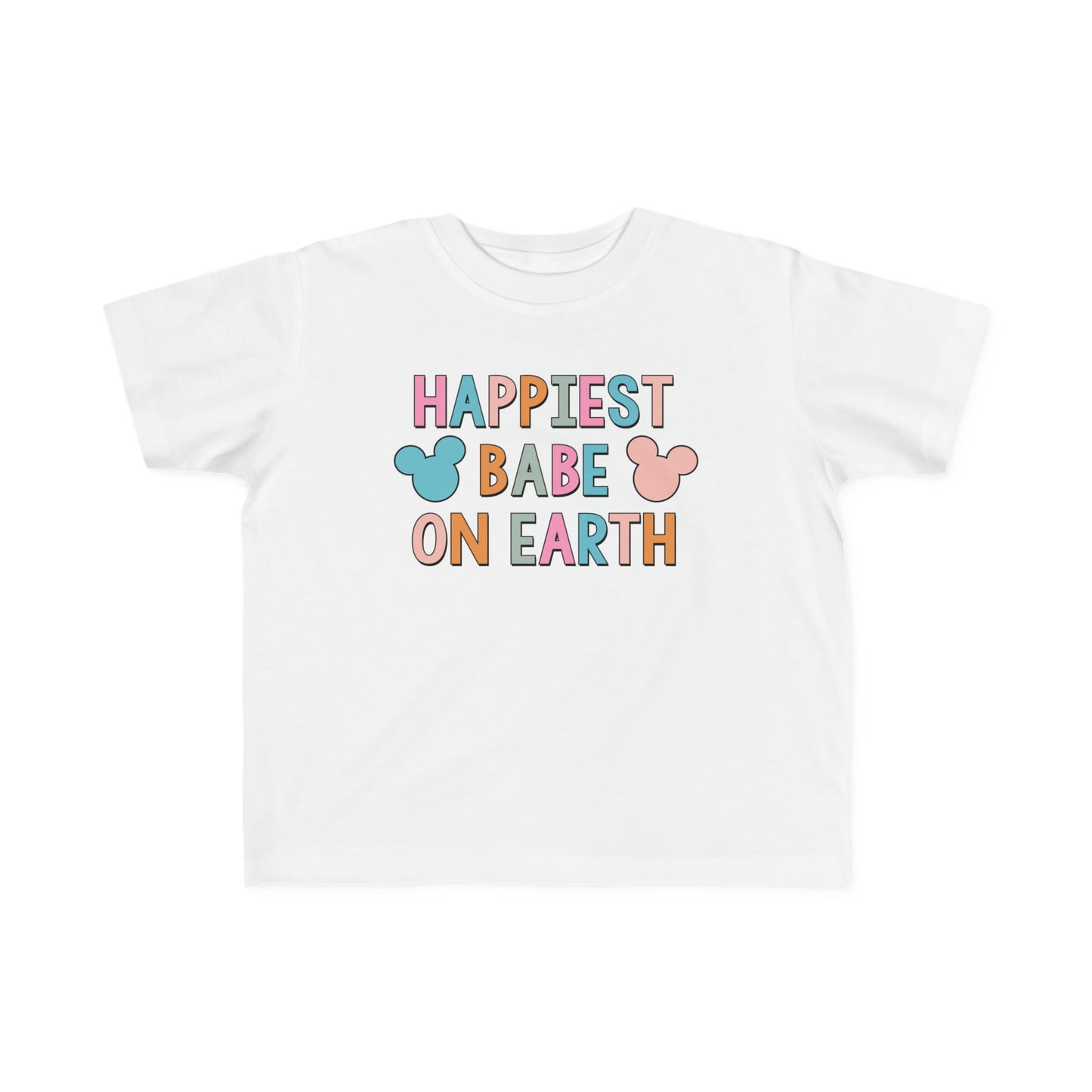 Toddler's Happiest Babe on Earth Tee