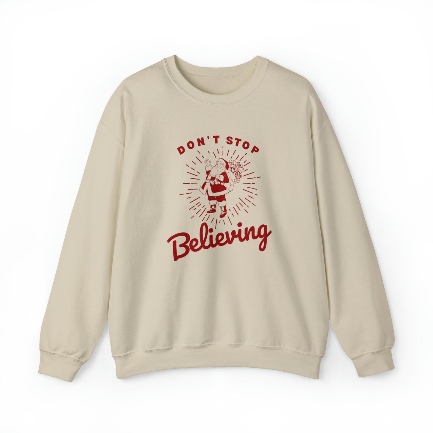 Don't Stop Believing Sweatshirt