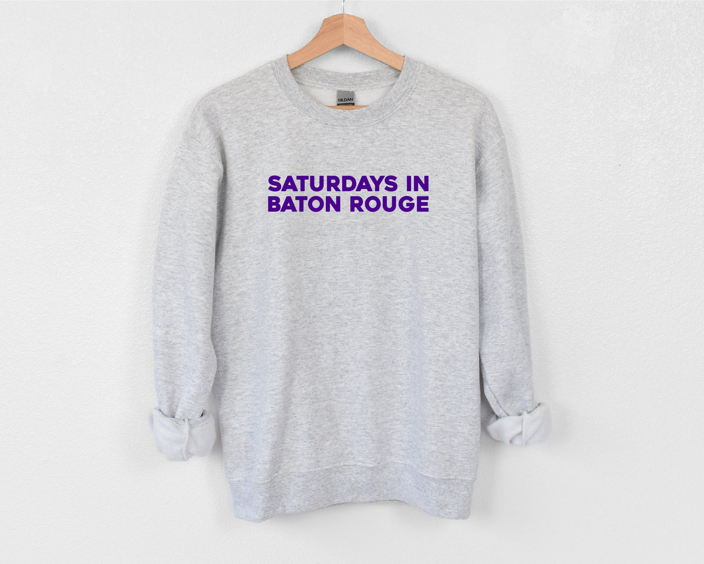 Saturdays in Baton Rouge Sweatshirt