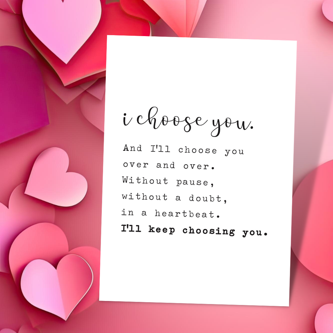 Choose You Printable - Instant Digital Download