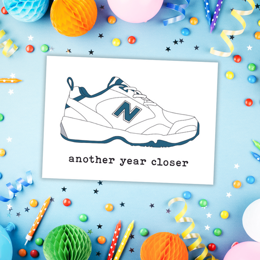 Another Year Closer Printable - Instant Digital Download